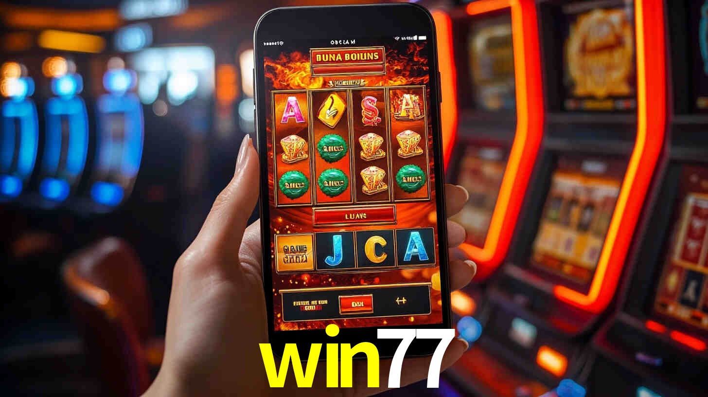 win77: Jogos de Caça-Níqueis-Altas Recompensas, Roleta-Velocidade, Blackjack-Desafios Máximos